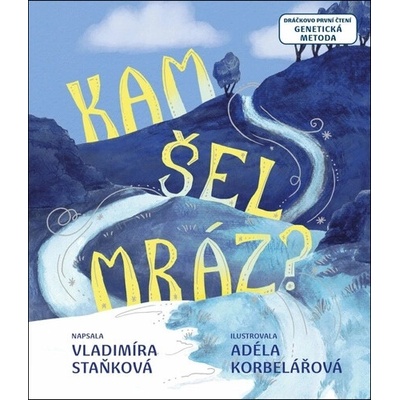 Kam šel mráz?