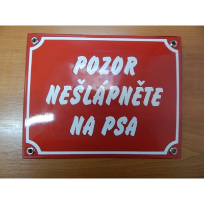 Smaltovaná cedule Pozor nešlápněte na psa