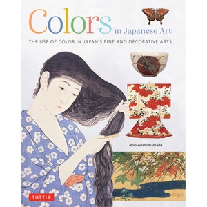 Colors in Japanese Art (ISBN: 9784805318188)