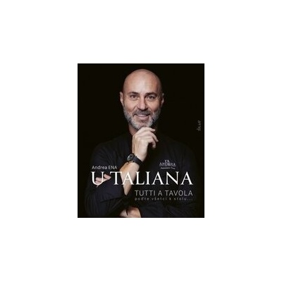 U Taliana: Tutti a tavola: poďte všetci k stolu...