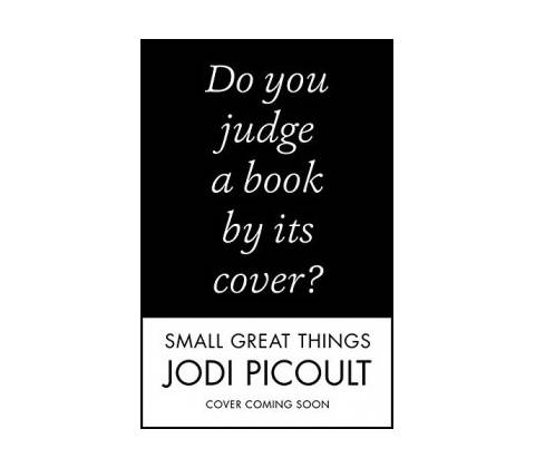 Small Great Things - Jodi Picoult
