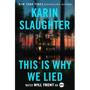 This Is Why We Lied | Karin Slaughter (2024)