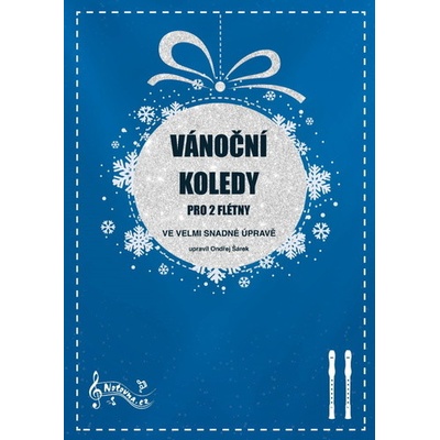 Vánoční koledy pro 2 flétny - Ondřej Šárek