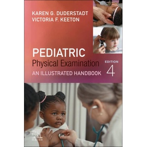 Pediatric Physical Examination | Karen G. Duderstadt, Victoria Floriani Keeton (2024)