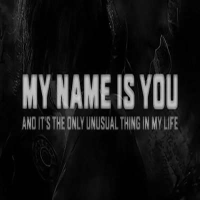 Игра My name is You and it's the only unusual thing in my life за PC Steam, Електронна доставка