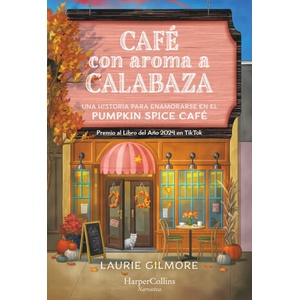 Café con aroma a calabaza | LAURIE GILMORE (2025)