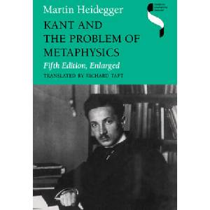 Kant and the Problem of Metaphysics, Fifth Edition, Enlarged (ISBN: 9780253210678)