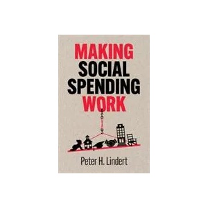 Making Social Spending Work | Lindert, Peter H. (ISBN: 9781108478168)