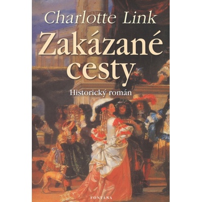 Zakázané cesty - Charlotte Link