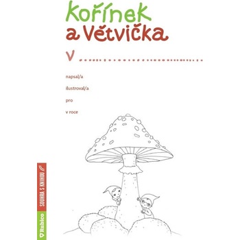 Kořínek a Větvička