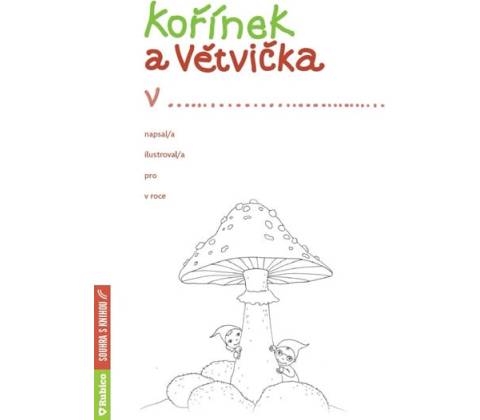 Kořínek a Větvička