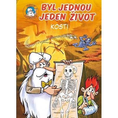 Byl jednou jeden život Kosti