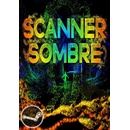 Scanner Sombre