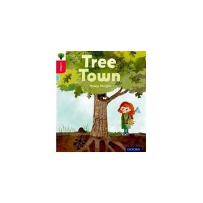 Oxford Reading Tree inFact: Oxford Level 4: Tree Town | Hawys Morgan