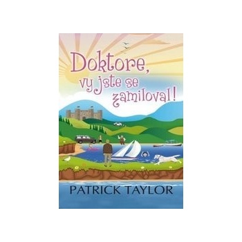 Doktore, vy jste se zamiloval