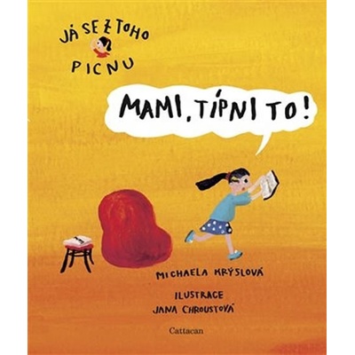Mami, típni to! Já se z toho picnu