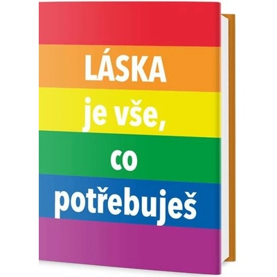 Láska je vše, co potřebuješ