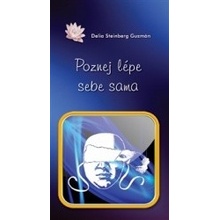 Poznej lépe sebe sama - Delia S. Guzmán