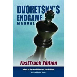 Dvoretsky's Endgame Manual: Fasttrack Edition | Karsten Mueller, Alex Fishbein (ISBN: 9781949859331)