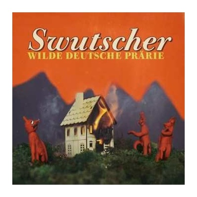Swutscher - Wilde Deutsche Prärie LP