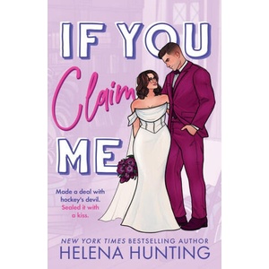 If You Claim Me | Helena Hunting (ISBN: 9781998657186)
