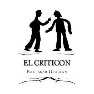 El Criticon (Spanish) Edition | Baltasar Gracián (ISBN: 9781548275723)