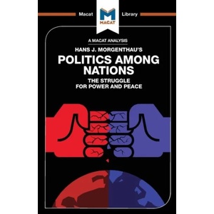 Analysis of Hans J. Morgenthau's Politics Among Nations | Ramon Pacheco Pardo (ISBN: 9781912127177)