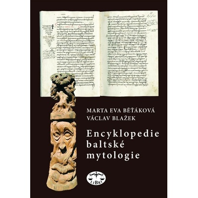 Encyklopedie baltské mytologie Václav Blažek, Eva Běťáková