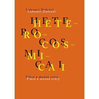 Heterocosmica I. - Lubomír Doležel