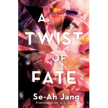 A Twist of Fate - S. L. Park, Se-Ah Jang