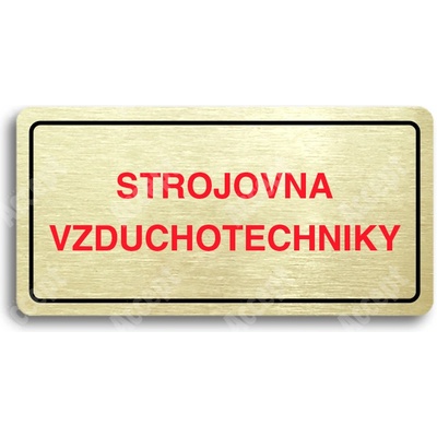 ACCEPT Piktogram STROJOVNA VZDUCHOTECHNIKY - zlatá tabulka - barevný tisk