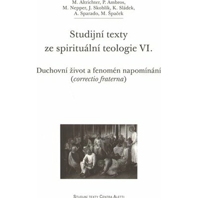 Studijní texty ze spirituální teologie VI.