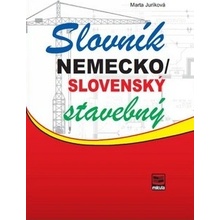 Nemecko/slovenský stavebný slovník - Marta Juríková