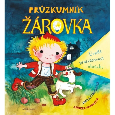 Průzkumník Žárovka | Andrea Popprová