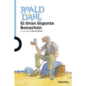 El gran gigante bonachon | Roald Dahl (ISBN: 9788491221319)
