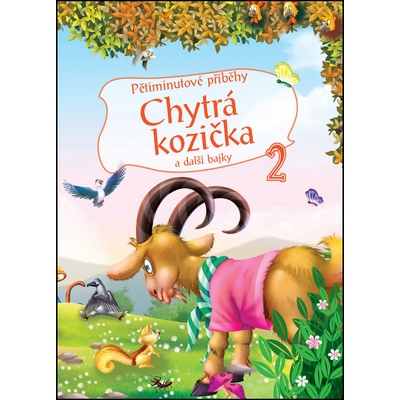 Pětiminutové příběhy 2. - Chytrá kozička