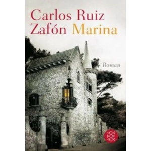 Marina | Carlos Ruiz Zafón, Peter Schwaar (ISBN: 9783596186242)