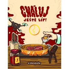 Cháluj ještě líp! - Těhotnej Kuchař