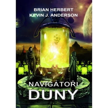 Navigátoři Duny - Herbert, Brian - Anderson, Kevin J.