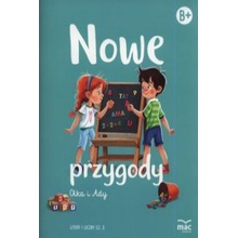 Nowe przygody Olka i Ady. Litery i liczby część 2