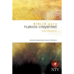 Biblia para nuevos creyentes Nuevo Testamento NTV (Tapa rustica) | Tyndale (ISBN: 9781414326412)