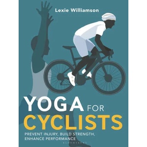 Yoga for Cyclists | Williamson, Lexie (ISBN: 9781399405997)
