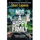 Not a Happy Family - LaPena Shari