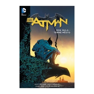 Batman - Rok nula – Temné město - Snyder Scott, Capullo Greg