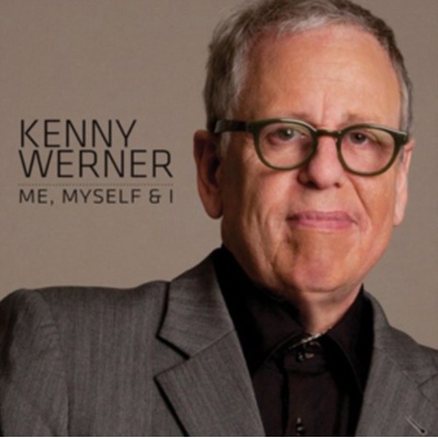 My, Myself & I - Kenny Werner CD
