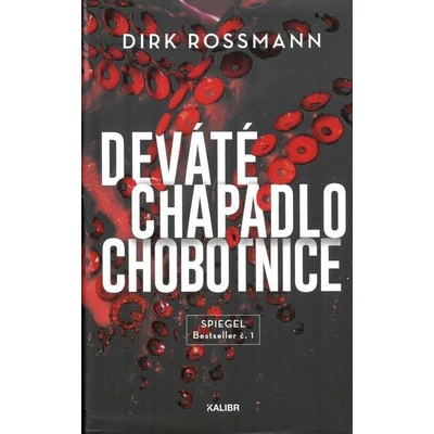 Deváté chapadlo chobotnice - Rossmann Dirk