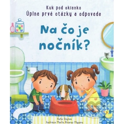 Na čo je nočník? (neuvedený autor)(Leporelo)