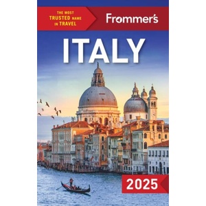 Frommer's Italy 2025 | Donald Strachan, Stephen Brewer, Stephen Keeling, Michelle Schoenung (ISBN: 9781628876055)