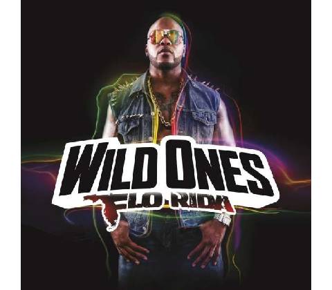FLO RIDA - WILD ONES