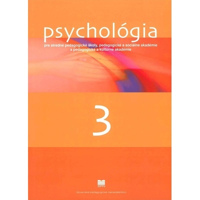 Psychológia pre SPgŠ, PaSA, PaKA a 3. ročník ŠO učiteľstvo pre materské školy a vychovávateľstvo - Zelinová M., Zelina M.
